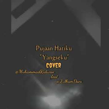 Pujaan Hati ' Yangseku ' ( Cover Gitar )