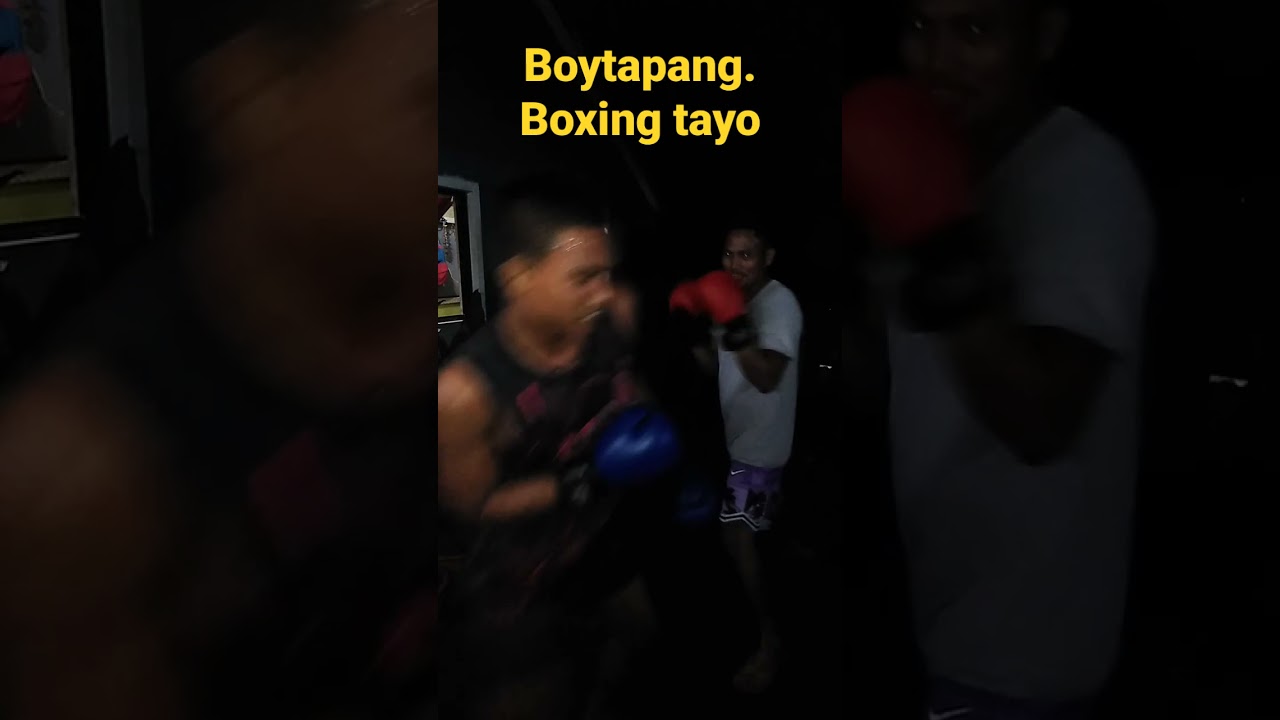 boy tapong.. boy unga boxing tayo YouTube