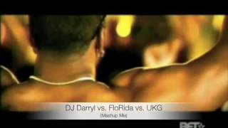 DJ Darryl vs. Flo-Rida vs. UK Garage.