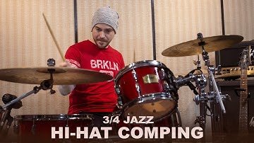 Drum Lesson #119 - 3/4 Jazz - Hi Hat Comping - Better Drums - Drum Instruction