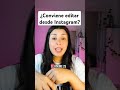 ¿Editás desde Instagram? #marketing #tipsdemarketing