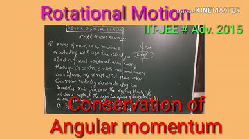 IIT JEE Advanced Question # 2015/ Conservation of Angular momentum / Rotational Motion