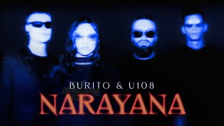 Burito & U108 - Narayana | official music video 2023 |