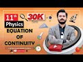 EQUATION OF CONTINUITY in URDU HD FSC Physics Book 1 Chapter 6 TOPIC 6.4