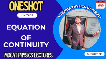 EQUATION OF CONTINUITY | FULL CONCEPT