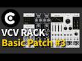 For beginners | Basic Patch #3 #vcvrack