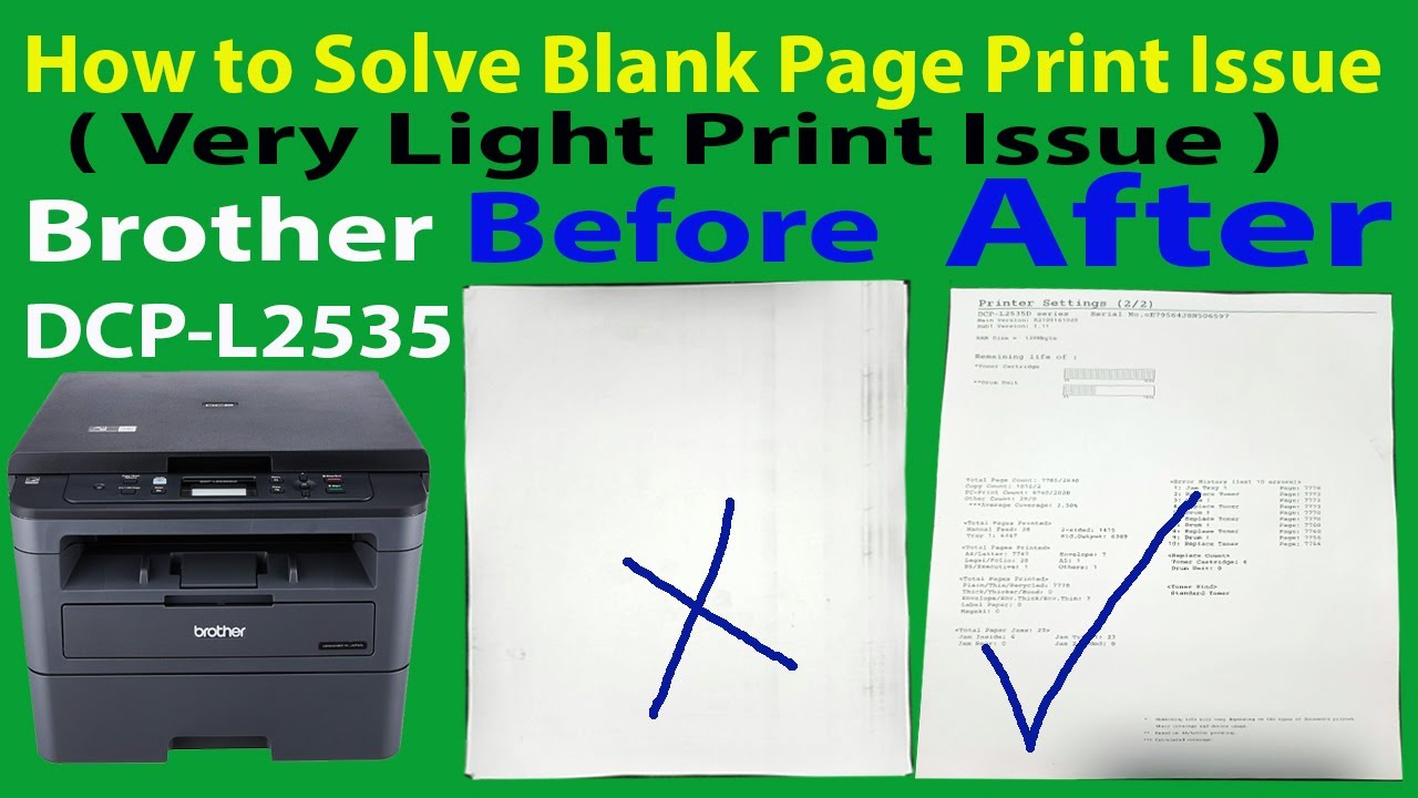 afkom Junction fårehyrde How Solve Blank Pages Print Issue On Brother DCP-L2535D (Very Light Print  Issue On Brother Printer) - YouTube