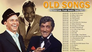 Nat King Cole, Frank Sinatra, Dean Martin Best Songs - Old Soul Music Of The 50's 60's 70's