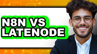 N8n vs Latenode 2025 (Only Way) - Which Workflow Automation Tool Reigns Supreme