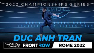 Duc Anh Tran | Front Row | World of Dance Rome 2022 | #WODRM22