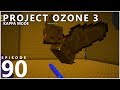 Project Ozone 3 Kappa Mode - GIANT FIRE BAT [E90] (Modded Minecraft Sky Block)