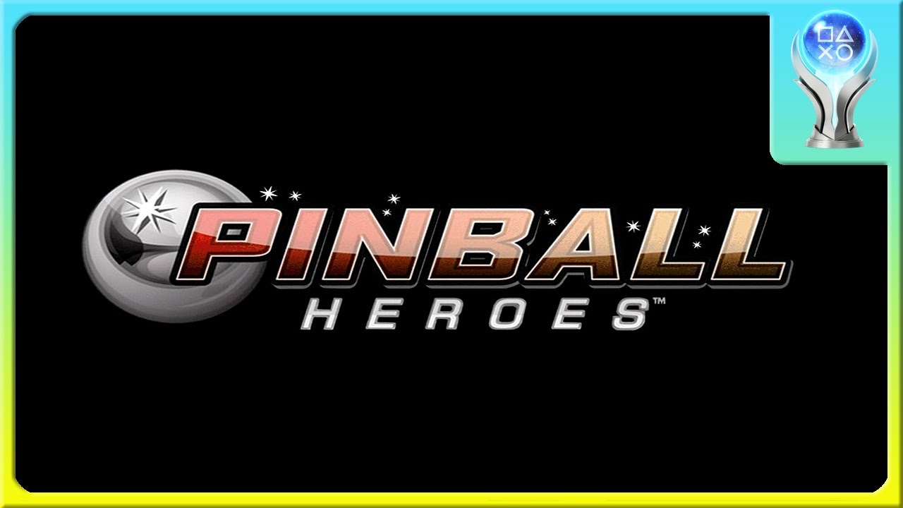 Pinball Heroes - Obtén uno de los PLATINOS más FÁCILES y RÁPIDOS (menos de 1 HORA)