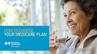 How to choose your Medicare plan