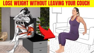 LOSE WEIGHT ON THE SOFA AT YOUR HOME WITH THESE EXERCISES (INFAILABLE TECHNIQUE)