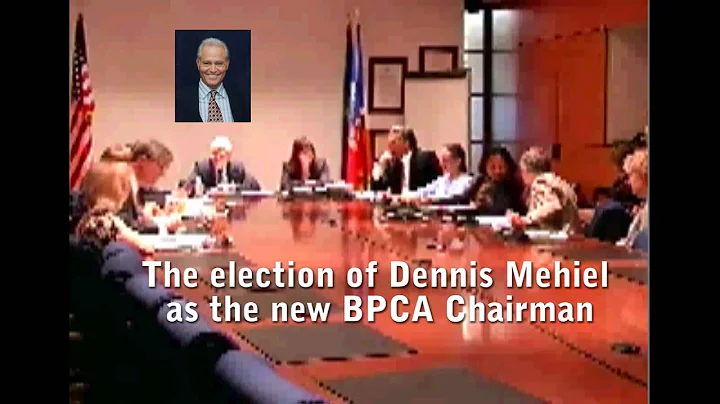 Dennis Mehiel elected as the new BPCA Chairman