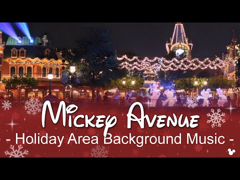 🎄Mickey Avenue - Holiday Area Background Music | at Shanghai Disneyland