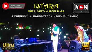 ISTARA & Rhoma Irama, Bang Haji Sampai Menangis saat membawakan lagu menunggu, AUDIO LIVE