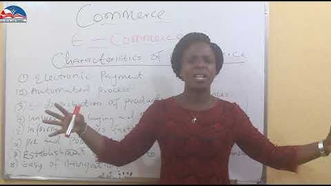 Commerce.  What is E-commerce?  Difference between E-commerce and Commerce and the importance.
