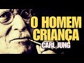 Carl Jung E O Problema Do Homem Criança Puer Aeternus 
