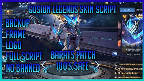 Gusion Cosmic Gleam Script Full Effect With Voice No Password - Backupfile Frame, Logo, / (MLBB)