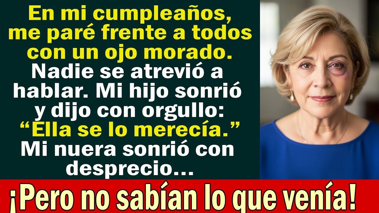 Aparecí en mi cumpleaños con el ojo morado…Mi hijo dijo “se lo merece”, pero todo cambió después