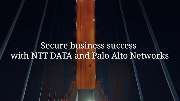 Secure business success with NTT DATA and Palo Alto Networks