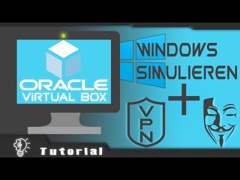 Virtuelles Windows 10 und mit VPN anonym ins Netz 💻 - Oracle VirtualBox Set Up Guide