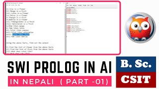 SWI Prolog Tutorial | Artificial Intelligence | Bsc CSIT | Nepali | Part 01