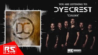 DYECREST – Colder (VISUALIZER)