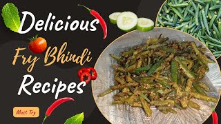 Fry Bhindi Recipe || Masala Blindi Recipe ||Simple & Delicious Okra Recipe || Instant Recipe