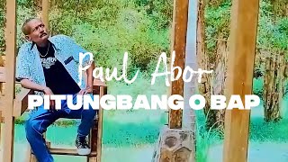Download Lagu PAUL ABOR - PITUNGBANG O BAP ( OFFICIAL VIDEO MUSIC ) MP3 Download Lagu PAUL ABOR - PITUNGBANG O BAP ( OFFICIAL VIDEO MUSIC ) MP3