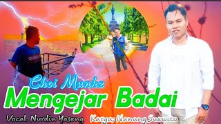 MENGEJAR BADAI ~ NURDIN YASENG VIDEO COVER BY. CHOI MUNKZ _SHOOT IN BALI PART 3