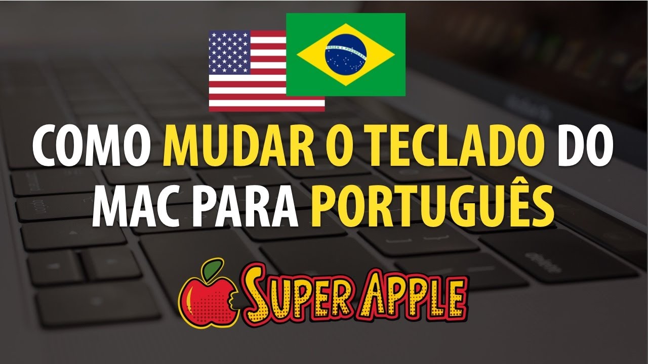 Como Mudar O Teclado Do Mac Para Portugu s Passo A Passo YouTube