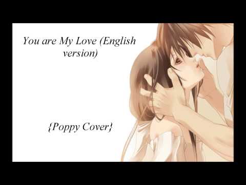 You Are My Love - English【Poppy Cover】