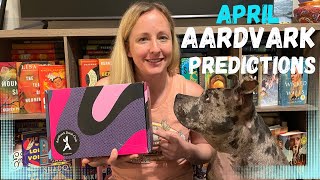 April 2024 Aardvark Book Box Predictions!