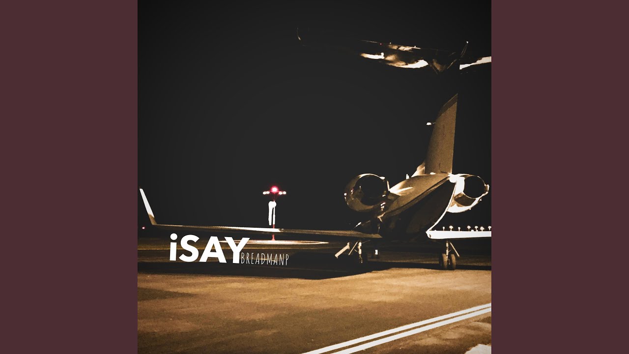 Watch iSAY on YouTube Watch iSAY on YouTube