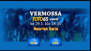 Vermon Seuraavat Toto65-Ravit 29.5.