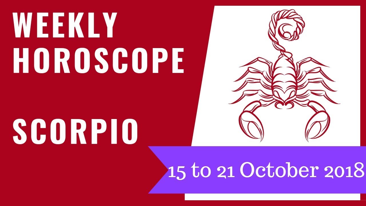 scorpio weekly horoscope 15 october