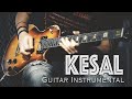 Ella - Kesal  (Guitar Instrumental Cover)