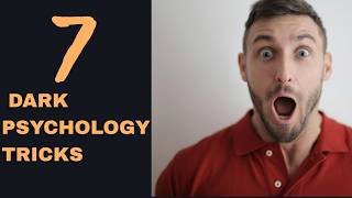 7 Dark Psychology Tricks Used to Manipulate You Daily