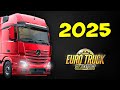 What is coming in 2025 for Euro Truck Simulator 2?