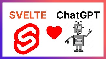 SVELTE - How to Integrate ChatGPT With SVELTE