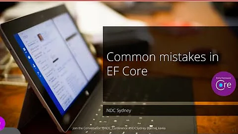 Common mistakes in EF Core  - Jernej Kavka - NDC Sydney 2021