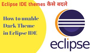 eclipse ide theme change | Eclipse IDE themes change kaise kare #EclipseIDE #IDE #java