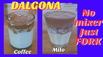 Make your own Dalgona COFFEE & Dalgona MILO even without mixer | just FORK