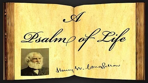 A Psalm Of Life by Henry Wadsworth Longfellow - Poetry Reading - DayDayNews