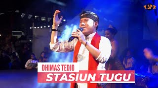 STASIUN TUGU Feat JARANAN - DHIMAS TEDJO || LIVE CAMPURSARI PENDOPO KANG TEDJO TBY 18 AGUST 2022