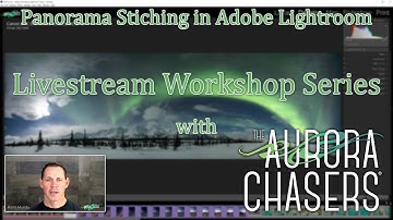 How to Stitch Northern Lights Panoramas in Adobe Photoshop Lightroom