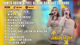 Download Lagu JANGAN YA DEK - SHINTA ARSINTA FULL ALBUM TERBARU DANGDUT KOPLO 2025 MP3 Download Lagu JANGAN YA DEK - SHINTA ARSINTA FULL ALBUM TERBARU DANGDUT KOPLO 2025 MP3