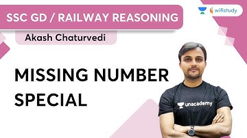 Missing Number | Reasoning | SSC GD & Railway Exams | wifistudy | Akash Chaturvedi